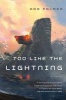 Too Like the Lightning (Paperback) - Ada Palmer Photo