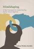 Mindshaping - A New Framework for Understanding Human Social Cognition (Hardcover) - Tadeusz Zawidski Photo