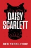 Daisy Scarlett (Paperback) - Ben Trebilcook Photo