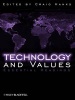 Technology and Values - Essential Readings (Paperback) - Craig Hanks Photo