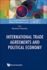 International Trade Agreements and Political Economy (Hardcover) - Raymond Riezman Photo