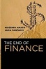 The End of Finance (Paperback) - Massimo Amato Photo