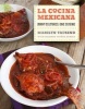 La Cocina Mexicana - Many Cultures, One Cuisine (Hardcover) - Marilyn Tausend Photo