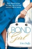 Bond Girl (Paperback) - Erin Duffy Photo