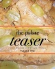 The Palate Teaser- Food Stylings by - Volume 2 (Paperback) - Stephana Arnold Photo