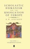 Scholastic Humanism and the Unification of Europe, v. 1 - Foundations (Hardcover, Volume I) - RW Southern Photo