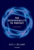 Responsibility to Protect - A Defense (Hardcover) - Alex J Bellamy Photo