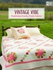 Vintage Vibe - Traditional Quilts, Fresh Fabrics (Paperback) - Amber Johnson Photo