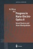 Progress in Nano-Electro-Optics II - Novel Devices and Atom Manipulation (Paperback, Softcover reprint of the original 1st ed. 2004) - Motoichi Ohtsu Photo