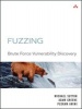 Fuzzing - Brute Force Vulnerability Discovery (Paperback) - Michael Sutton Photo