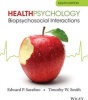 Health Psychology - Biopsychosocial Interactions (Paperback, 8th Revised edition) - Edward P Sarafino Photo