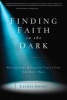 Finding Faith in the Dark - When the Story of Your Life Takes a Turn You Didn't Plan (Paperback) - Laurie Short Photo