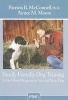 Family Friendly Dog Training - A Six-Week Program for You and Your Dog (Paperback) - Patricia B McConnell Photo