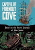 Captive of Friendly Cove - Based on the Secret Journals of John Jewitt (Paperback) - Rebecca Goldfield Photo