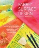 Fabric Surface Design (Paperback) - Cheryl Rezendes Photo