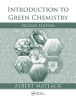 Introduction to Green Chemistry (Hardcover, 2nd Revised edition) - albert matlack Photo