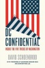 DC Confidential - Inside the Five Tricks of Washington (Hardcover) - David Schoenbrod Photo