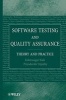 Software Testing and Quality Assurance - Theory and Practice (Hardcover) - Kshirasagar Naik Photo