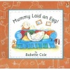 Mummy Laid an Egg (Paperback, Reissue) - Babette Cole Photo