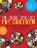 More Creative Coping Skills for Children - Activities, Games, Stories and Handouts to Help Children Self-Regulate (Paperback) - Bonnie Thomas Photo