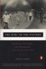 The Girl in the Picture - The Story of Kim Phuc, the Photograph, and the Vietnam War (Paperback) - Denise Chong Photo