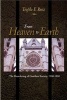 From Heaven to Earth - The Reordering of Castilian Society, 1150-1350 (Hardcover, New) - Teofilo F Ruiz Photo