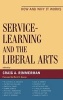 Service-Learning and the Liberal Arts - How and Why It Works (Hardcover) - Craig A Rimmerman Photo