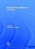 Mental Illness, Medicine and Law (Hardcover, New Ed) - Martin Lyon Levine Photo