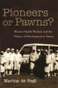 Pioneers or Pawns? - Women Health Workers and the Politics of Development in Yemen (Hardcover) - Marina De Regt Photo