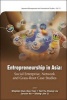 Entrepreneurship in Asia: Social Enterprise, Network and Grassroots Case Studies (Hardcover) - Stephen Dun Hou Tsai Photo