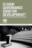 Is Good Governance Good for Development? (Hardcover, New) - Jomo Kwame Sundaram Photo