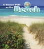 A Nature Walk on the Beach (Paperback) - Louise Spilsbury Photo