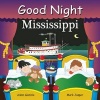 Good Night Mississippi (Board book) - Adam Gamble Photo