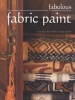 Fabulous Fabric Paint (Paperback) - Angie Franke Photo