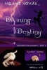 Divining Destiny - (Destined for Divinity - Part 4) (Paperback) - Melanie Nowak Photo