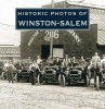 Historic Photos of Winston-Salem (Hardcover) - Wade Dudley Photo