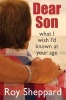 Dear Son - What I Wish I'd Known at Your Age (Paperback) - Roy Sheppard Photo