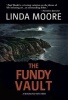 The Fundy Vault (Paperback) - Linda Moore Photo