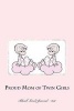 Proud Mom of Twin Girls - Blank Lined Journal - 6x9 (Paperback) - Passion Imagination Journals Photo