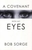 A Covenant with My Eyes (Paperback) - Bob Sorge Photo