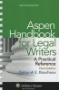 Aspen Handbook for Legal Writers - A Practical Reference (Spiral bound, 3rd) - Deborah E Bouchoux Photo