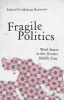 Fragile Politics - Weak States in the Greater Middle East (Paperback) - Mehran Kamrava Photo