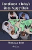 Compliance in Today's Global Supply Chain (Hardcover) - Thomas A Cook Photo