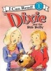 Dixie and the Big Bully (Paperback) - Grace Gilman Photo