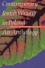 Contemporary Jewish Writing in Poland - An Anthology (Hardcover) - Antony Polonsky Photo