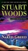 Naked Greed (Paperback) - Stuart Woods Photo