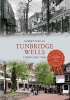 Tunbridge Wells Through Time (Paperback) - Robert Turcan Photo