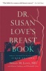 Dr. Susan Love's Breast Book (Paperback, 6 Rev Ed) - Susan M Love Photo