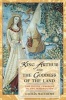 King Arthur and the Goddess of the Land - The Divine Feminine in the Mabinogion (Paperback, Revised) - Caitlin Matthews Photo