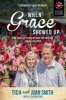 When Grace Showed Up - One Couple's Story of Hope and Healing Among the Poor (Paperback) - Tich Smith Photo